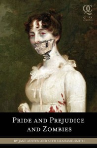 Zombies Ate the Brains of Pride and Prejudice