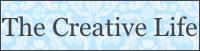 The Creative Life