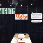 Mighty Ugly signs