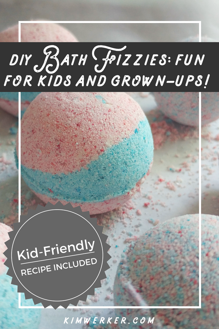 DIY Bath Fizzies: Fun for Kids and Grown-ups. Recipe and instructions! https://www.kimwerker.com/blog