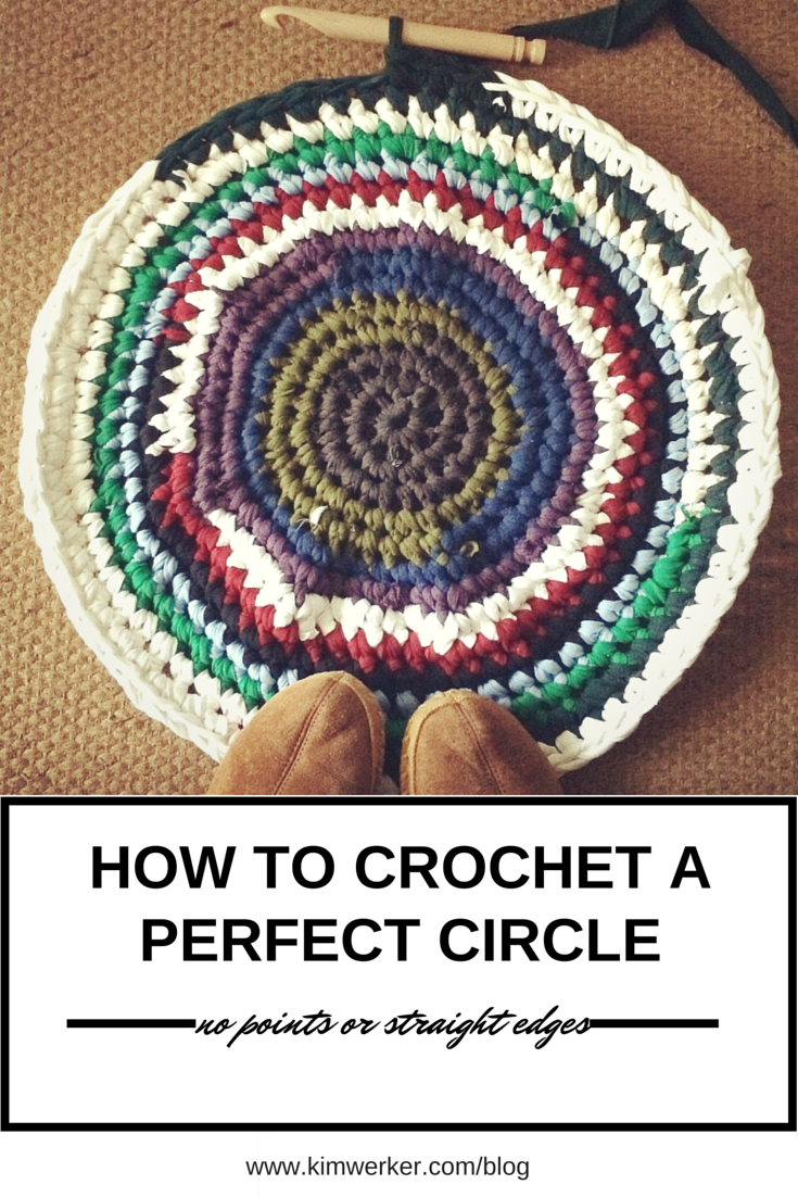 Crocheted Rag Rug (and How to Crochet a Perfect Circle) Kim Werker