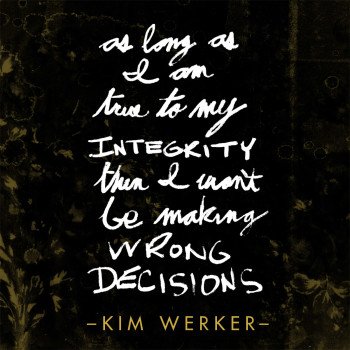 Kim Werker quote from Fresh Rag Podcast