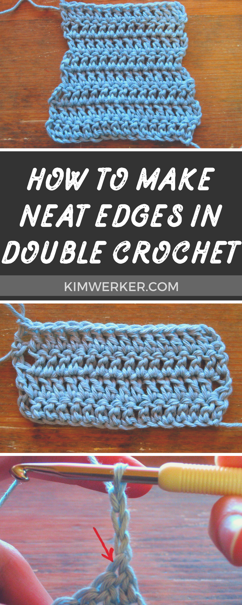 How to make neat edges in double crochet, for beginners - https://www.kimwerker.com/classes