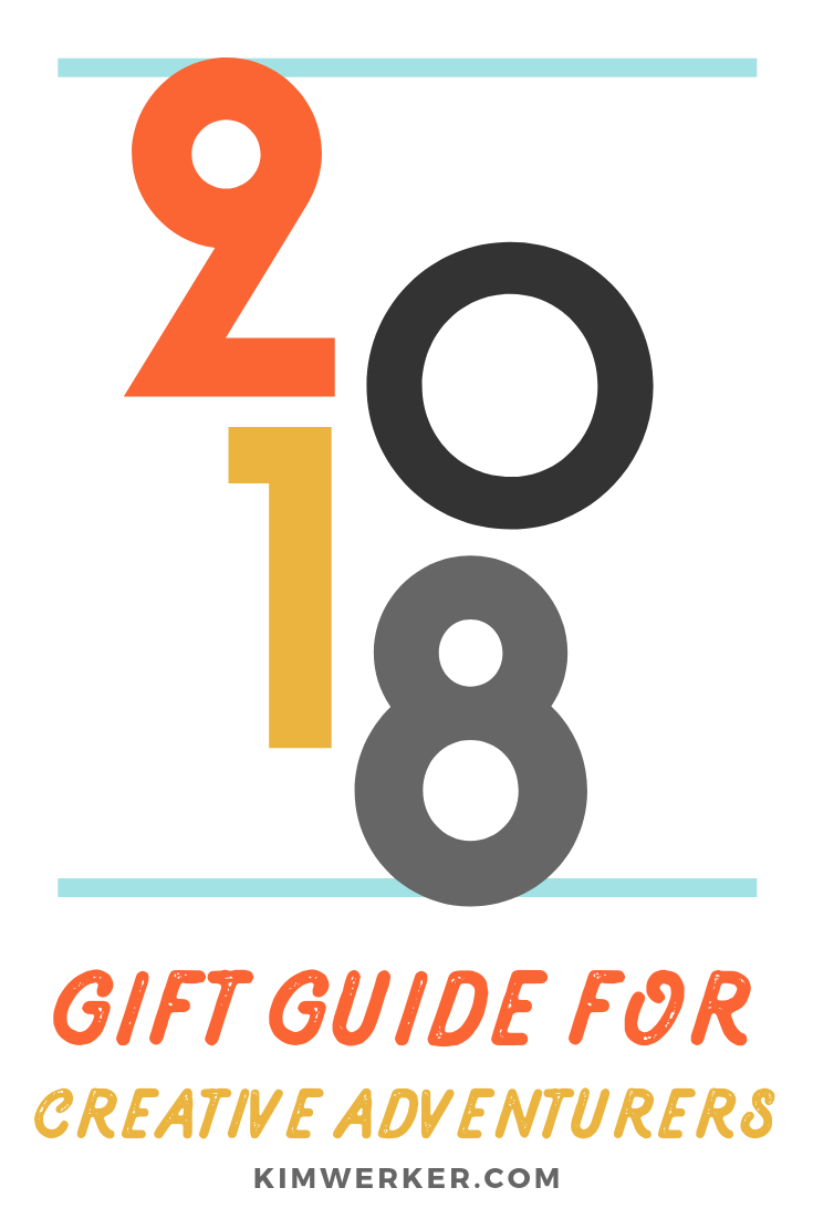 2018 Gift Guide for Creative Adventurers